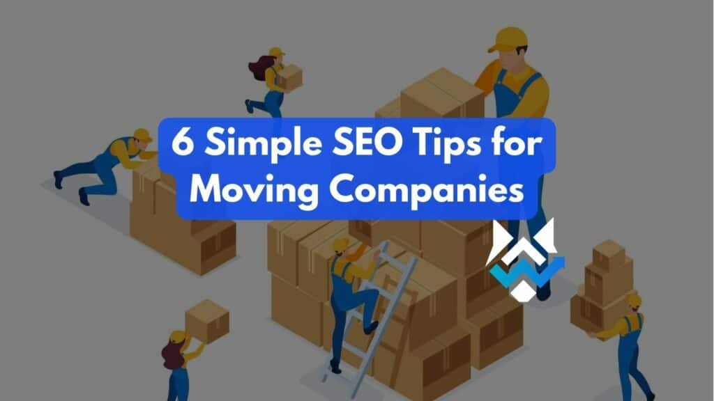 SEO tips for moving companies