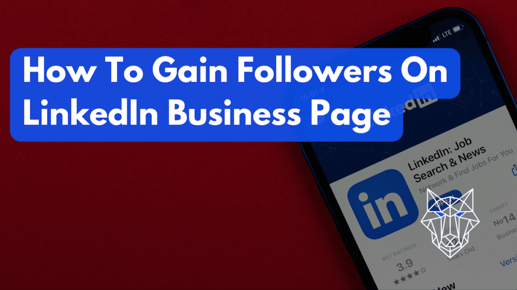 How To Gain Followers On LinkedIn Business Page