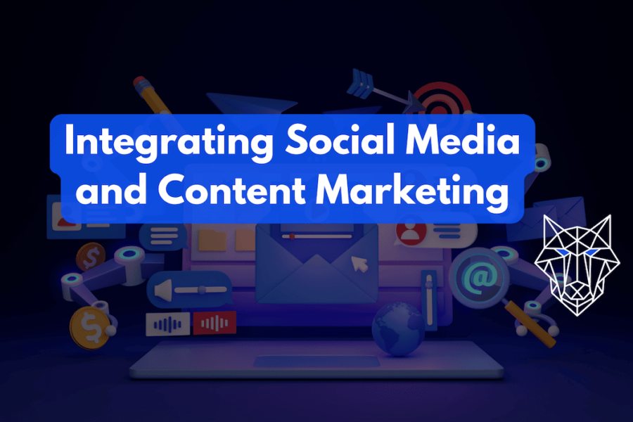 Integrating Social Media and Content Marketing