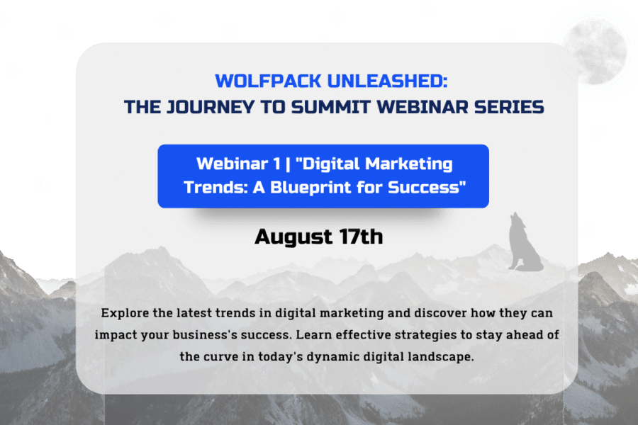 WolfPack Unleashed Webinar 1: Digital Marketing Trends